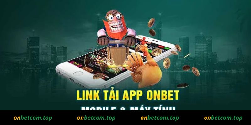 Tải app onbet cho máy hệ điều hành ios