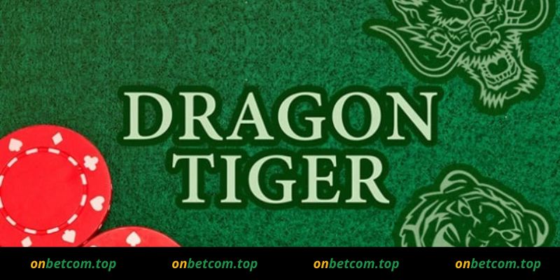 Sân chơi Dragon Tiger tại nhà cái onbet